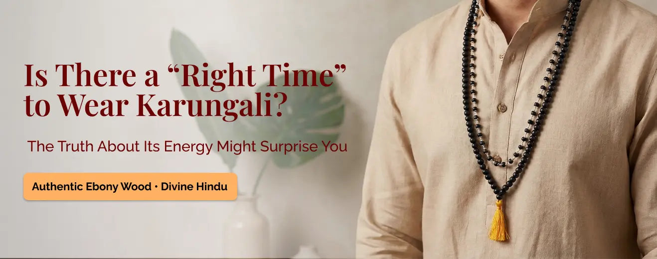 Is Karungali Seasonal? Understanding the Timeless Power of Ebony Wood