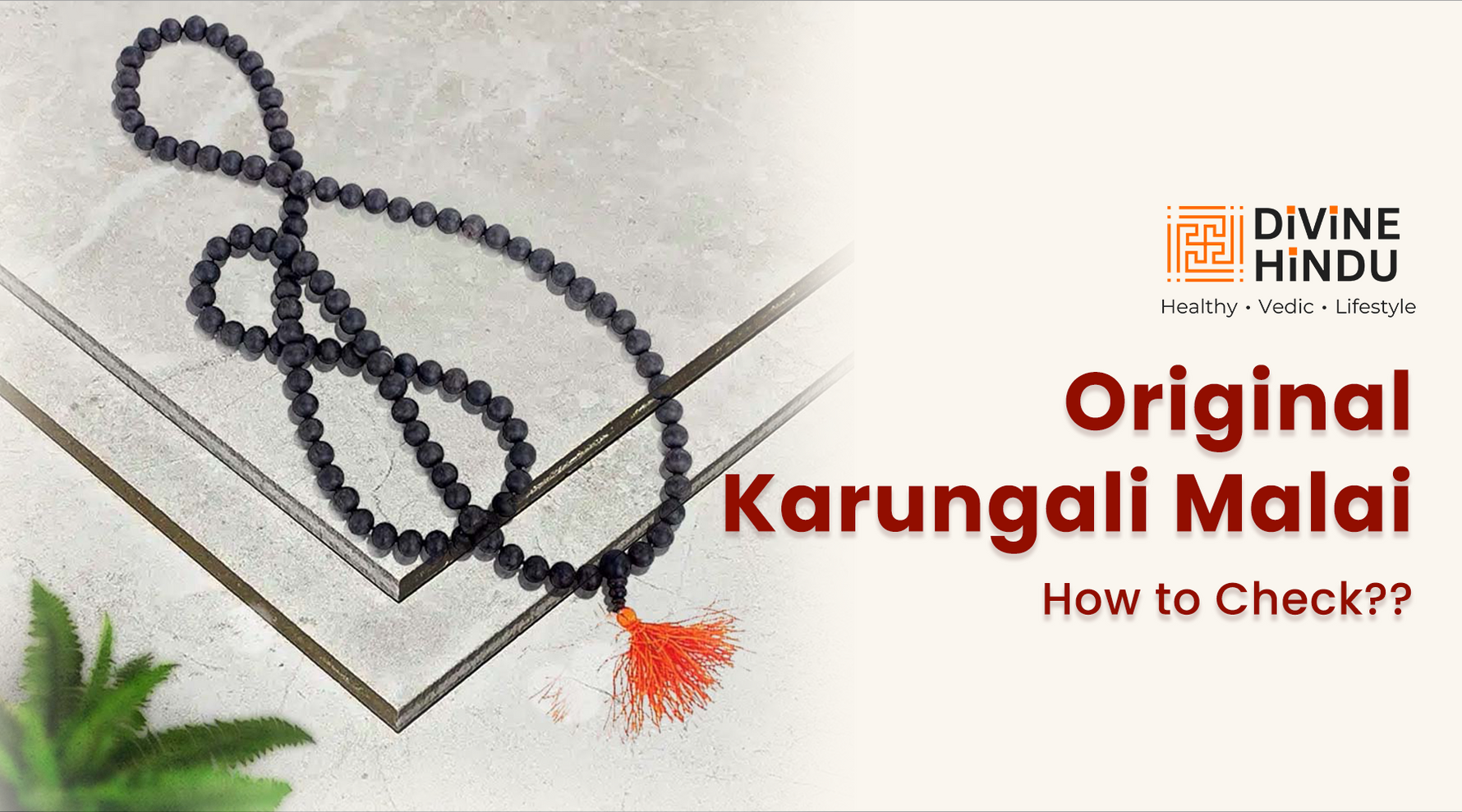 How to Check Original Karungali Malai