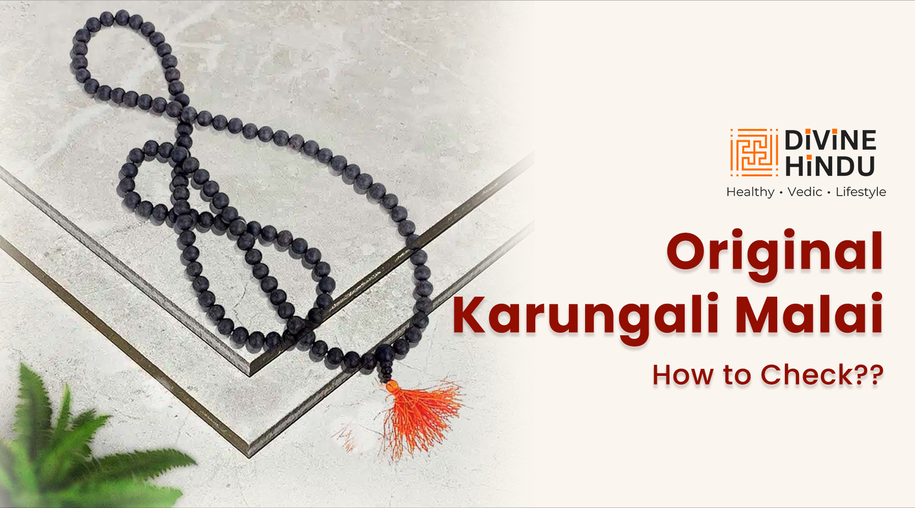 How to Check Original Karungali Malai