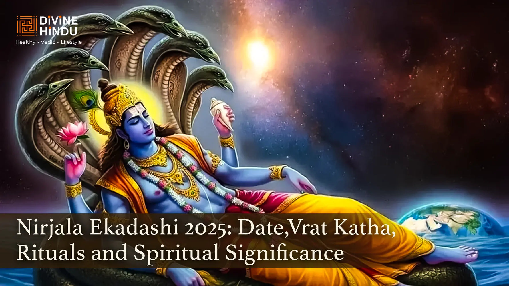 Nirjala Ekadashi 2025: Date, Vrat Katha, Rituals and Spiritual Significance